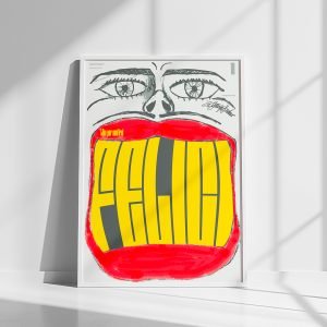 /18 Manifesto - "FELICI"