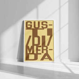 /150 Manifesto – "GUSTI DI MERDA"