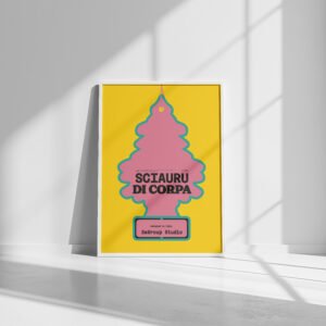 /179 Manifesto – "SCIAURU DI CORPA"