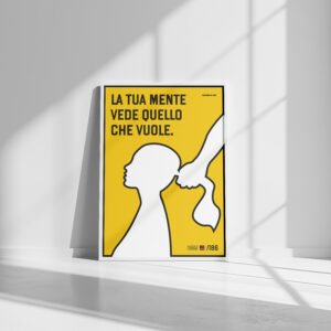 /186 Manifesto – "LA TUA MENTE VEDE QUELLO CHE VUOLE"